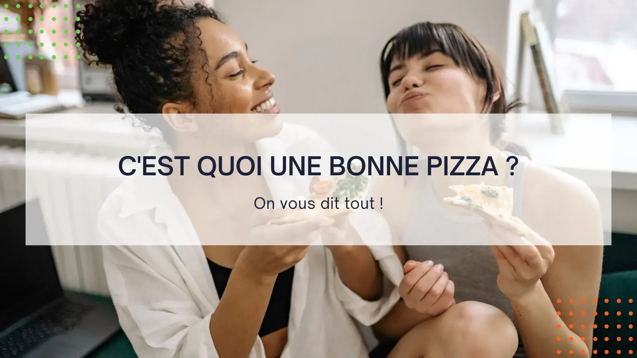 You are currently viewing Au final c’est quoi une bonne pizza ?